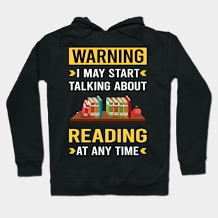 Warning Reading Book Books Hoodie